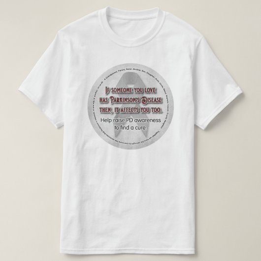 Parkinson's bewustzijn als iemand van wie je houdt t-shirt (Design voorkant)