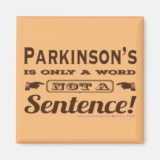 Parkinsons Geen Sentence brown Magnet