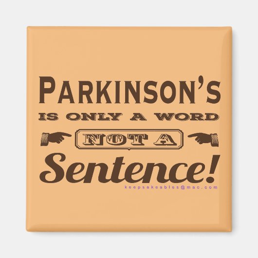 Parkinsons Geen Sentence brown Magnet (Voorkant)
