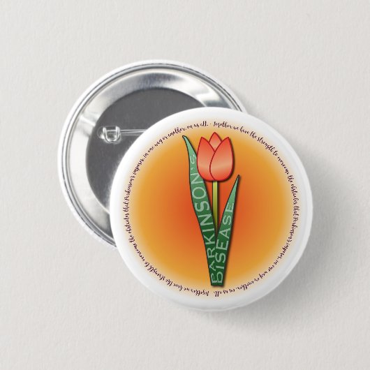 Parkinsons Tulip Round Strength Quote Ronde Button 5,7 Cm (Voorkant /achterkant)