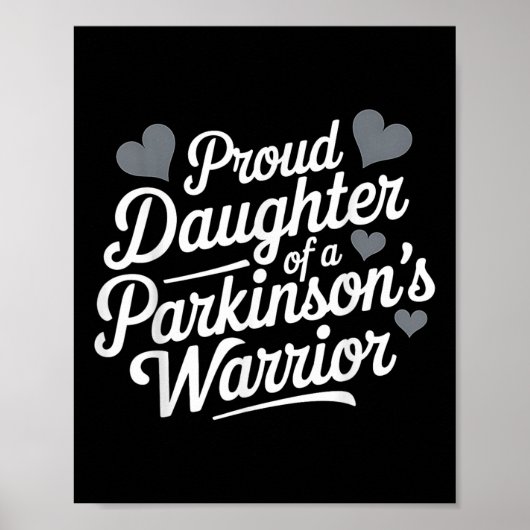 Parkinsons Warrior Proud Daughter Support Poster (Voorkant)