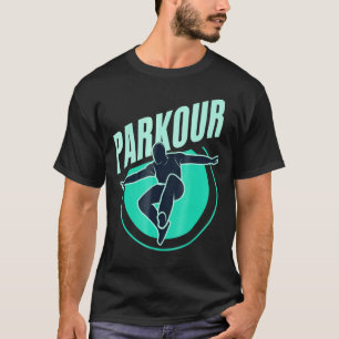  Parkour Cool Parkour Free Running T-shirt