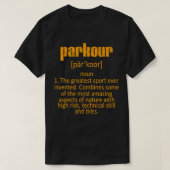 Parkour Definition Urban Jumping Freerunning T-shirt (Design voorkant)