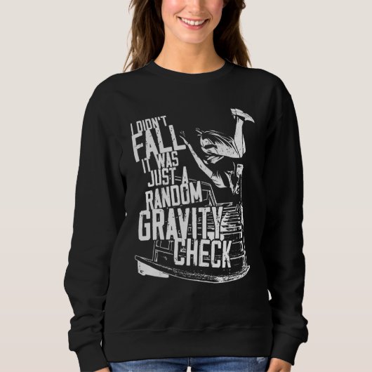 Parkour Free Running Traceur I Didn't Fall It Was  Trui (Voorkant)