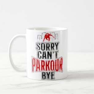 Parkour Free Running Traceur Vintage Sorry. Cant. Koffiemok