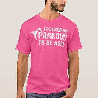 Parkour Freerunning Design For Men And Women Funny T-shirt