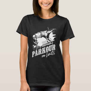 Parkour Geen Grenzen Freestyle Freerunning Extre T-shirt