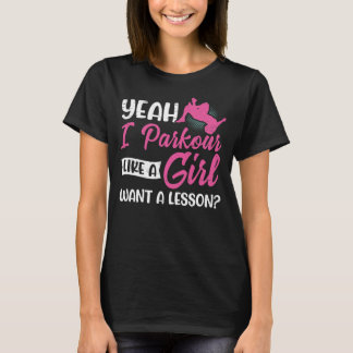 Parkour Girl run Jump Flip Freerunning Acrobat T-shirt