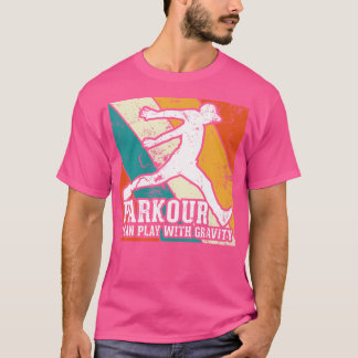 Parkour I Can Play With Gravity Vintage Graphic Pa T-shirt