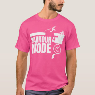 Parkour Modus Aan Leuk Parkour T-shirt