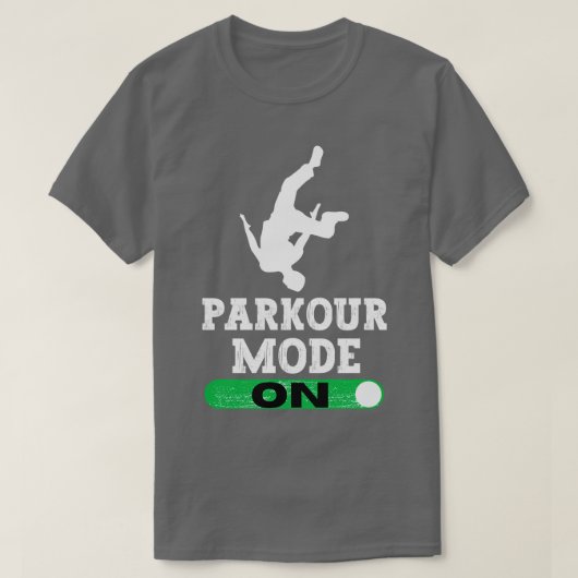 Parkour-modus ingeschakeld t-shirt (Design voorkant)