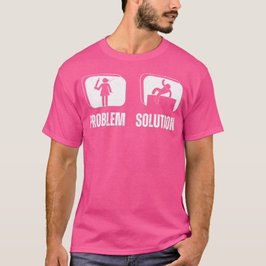 Parkour Probleem Oplossing Mannen Vrouwen Grappige T-shirt (Voorkant)