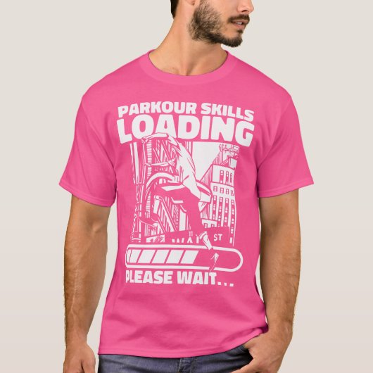 Parkour Skills Loading Wall Run Traceur Training P T-shirt (Voorkant)