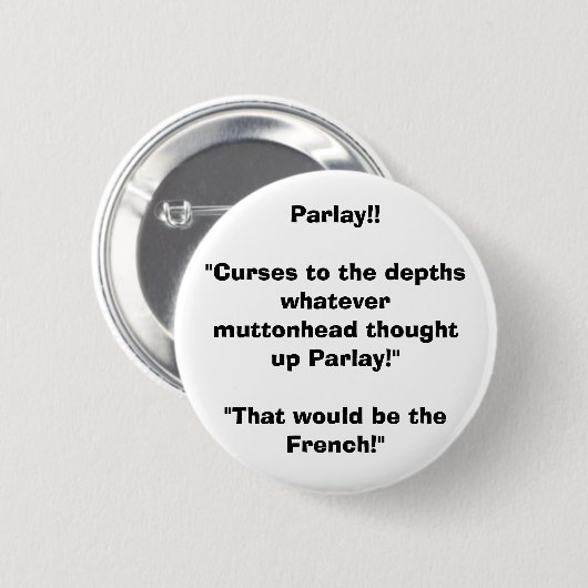 Parlay! Ronde Button 5,7 Cm (Voorkant /achterkant)