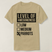 Parrot Funny Art Level of Parrots T-shirt (Design voorkant)