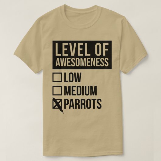 Parrot Funny Art Level of Parrots T-shirt (Design voorkant)
