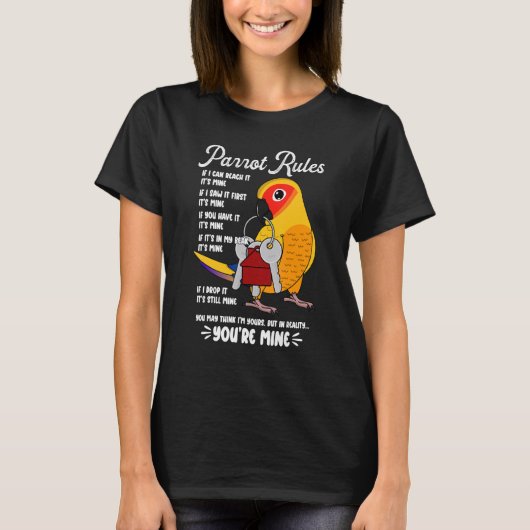 Parrot House Rules Het is mijn I Sun Conure T-shirt (Voorkant)