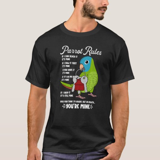 Parrot House Rules Het is Mine I Blue-crowed Conur T-shirt (Voorkant)