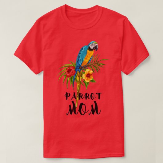 Parrot mama Parrot Lover Animals Lover Bird Lover T-shirt (Design voorkant)
