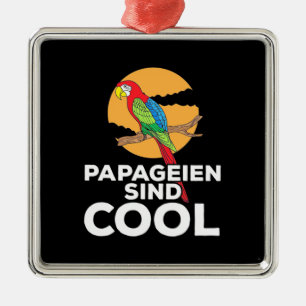 Parrot Papageien Sind Cool Metalen Ornament