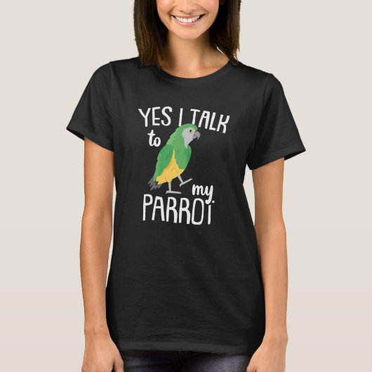 Parrots Parrot Yes I Talk To My Parrot Parakee T-shirt (Voorkant)