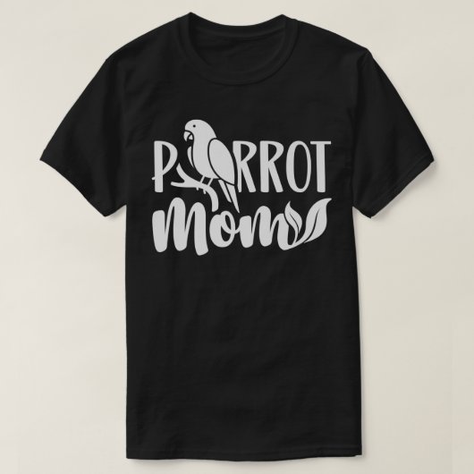 Parrots Parrots Parrots Parrot Moeder Ma T-shirt (Design voorkant)