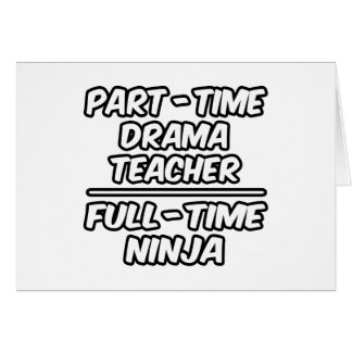 Part-time drama leraar...Full-time Ninja