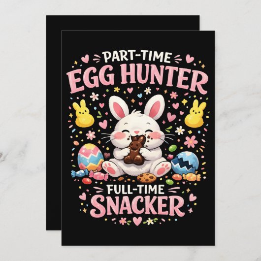 Part‑Time Egg Hunter, Full‑Time Snacker Easter Feestdagenkaart (Voorkant / Achterkant)