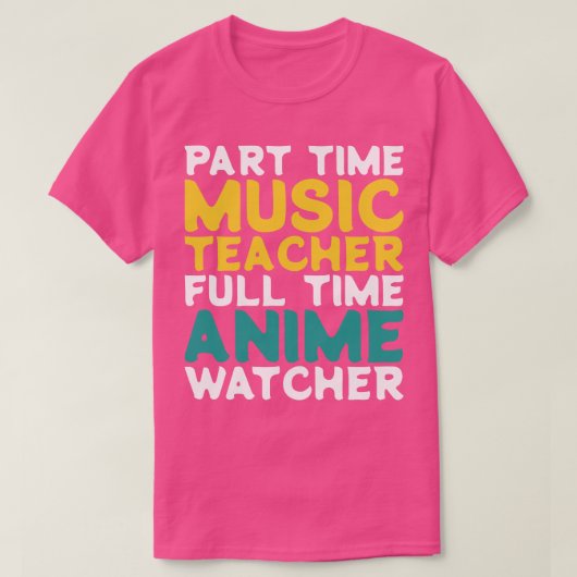 Part-time muziekleraar fulltime watcher t-shirt (Design voorkant)