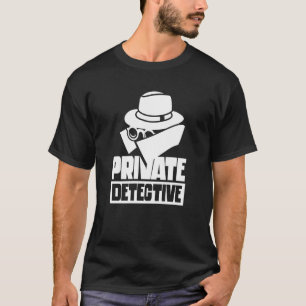 Particuliere rechercheur Investigation Spy Investi T-shirt