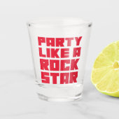 Partij als een Rockstar Shot Glas (Voorkant)