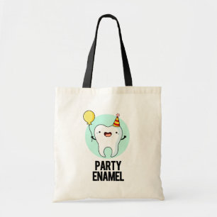 Partij Enamel Funny Tooth Pun Tote Bag
