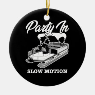 PARTIJ IN SLOW MOTION Pontoon Boat Keramisch Ornament
