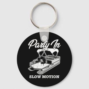 PARTIJ IN SLOW MOTION Pontoon Boat Sleutelhanger