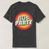 Partij van de 80e eeuw1 t-shirt (Design voorkant)