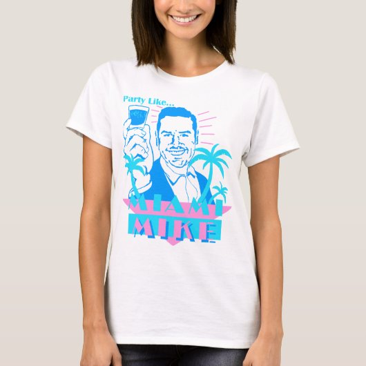 Partij zoals Miami Mike T-shirt (Voorkant)