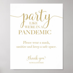 Partij zoals we in een Pandemisch Funny Sign. Poster
