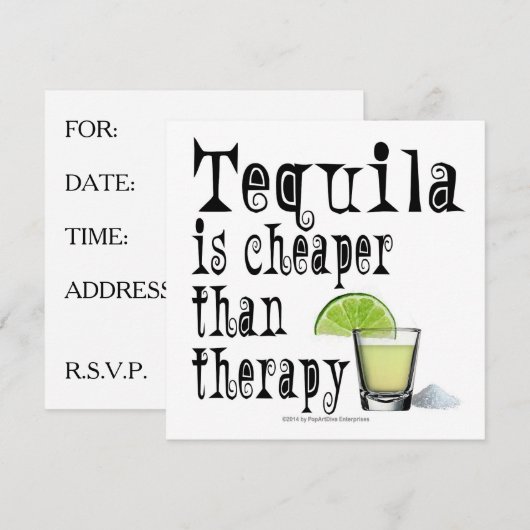 PARTIJINVITATIES, TEQUILA IS KAPER DAN THERAPIE KAART (Voorkant / Achterkant)
