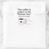 Partner Belasting Grappige Koppels Koffiemok Ronde Sticker (Tas)