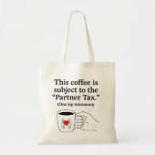 Partner Belasting Grappige Koppels Koffiemok Tote Bag (Voorkant)