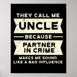 Partner in Crime Bad Invloed Funny Fathers Day M Poster