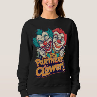 Partners in Clowery (Grappige Clownspelling) Trui