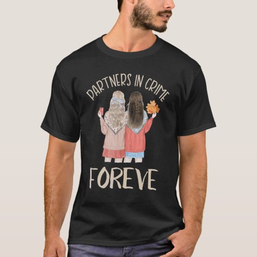 Partners in Crime Foreve T-shirt (Voorkant)