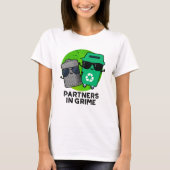Partners in Grime Funny Trash Pun T-shirt (Voorkant)