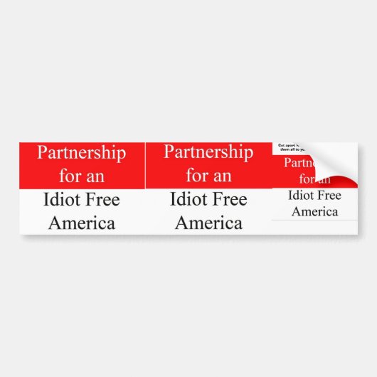 Partnerschap voor een Idioot-vrij Amerika Bumpersticker (Voorkant)