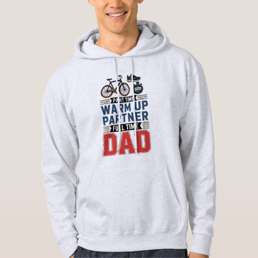 Parttime opwarmpartner fulltime papa hoodie (Voorkant)