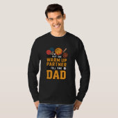 Parttime warming-upspartner fulltime papa t-shirt (Voorkant volledig)