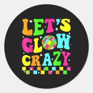 Party 80s Group Team Lets Crazy Retro Kleurrijke Q Ronde Sticker