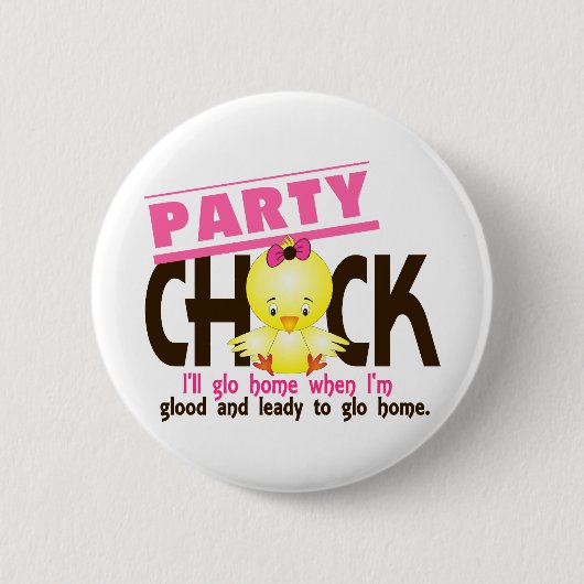 Party Chick Ronde Button 5,7 Cm (Voorkant)