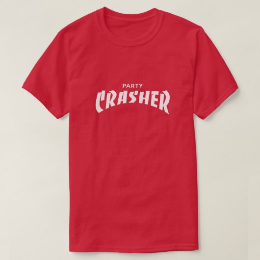 Party Crasher T-Shirt (Design voorkant)